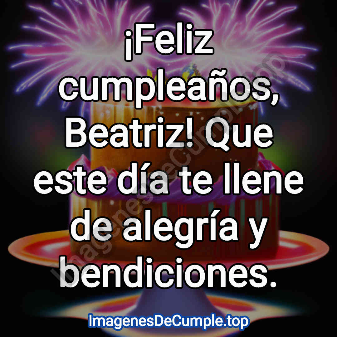 feliz cumpleaños para Beatriz imagenes