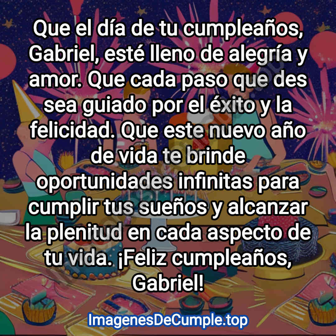 bonita tarjeta de feliz cumpleaños para Gabriel en imagenes