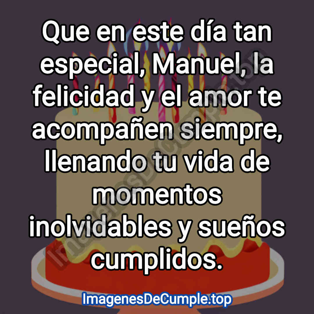 hermosas imagenes de cumpleaños para Manuel