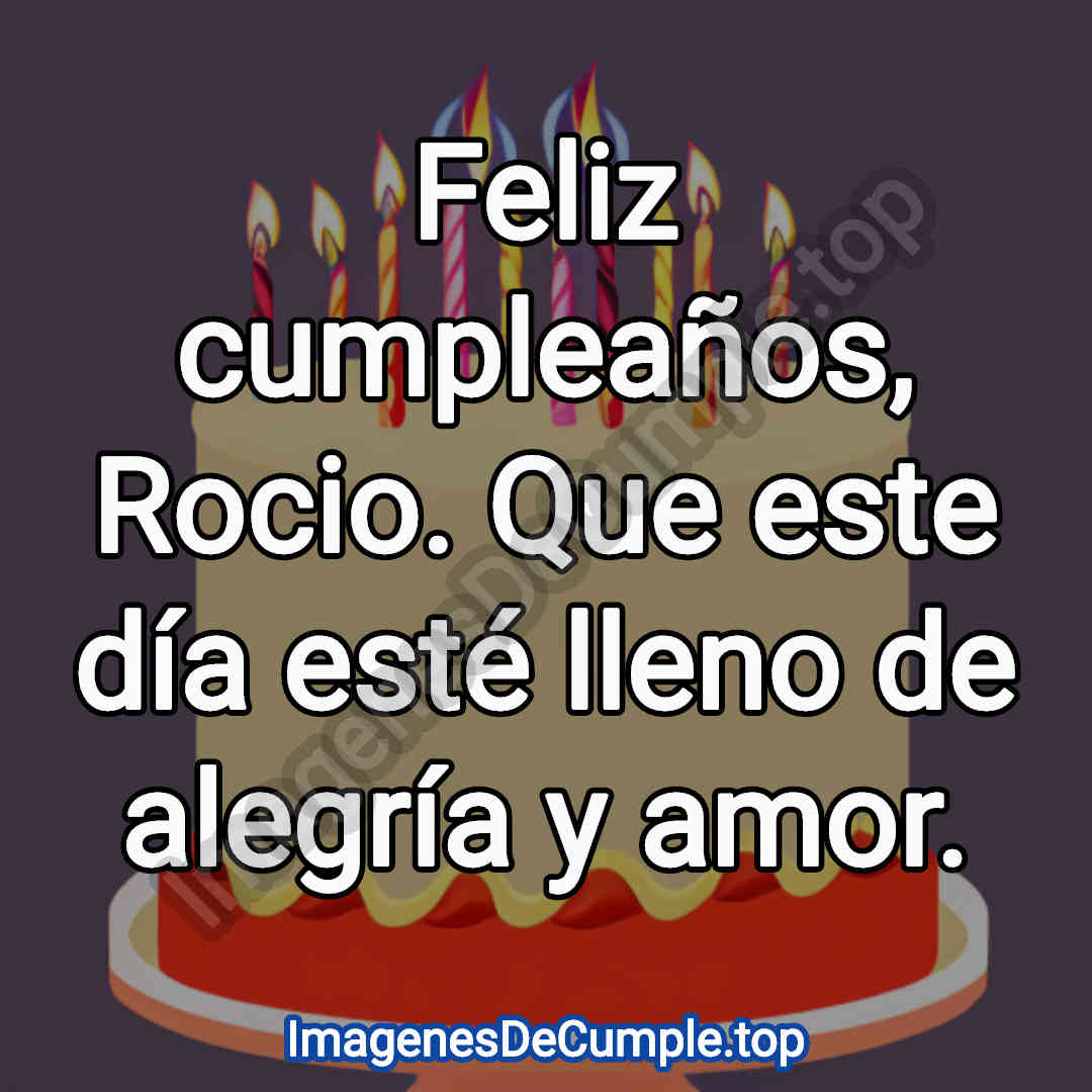 preciosas imagenes de felicitaciones de cumpleaños para Rocio