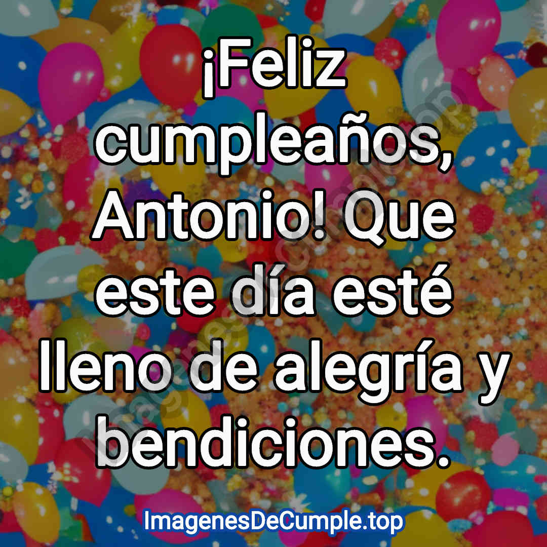 feliz cumpleaños para antonio imagenes