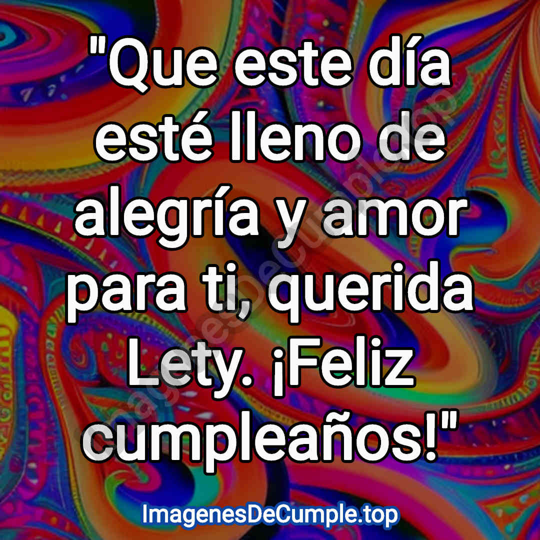 feliz cumpleaños para lety imagenes