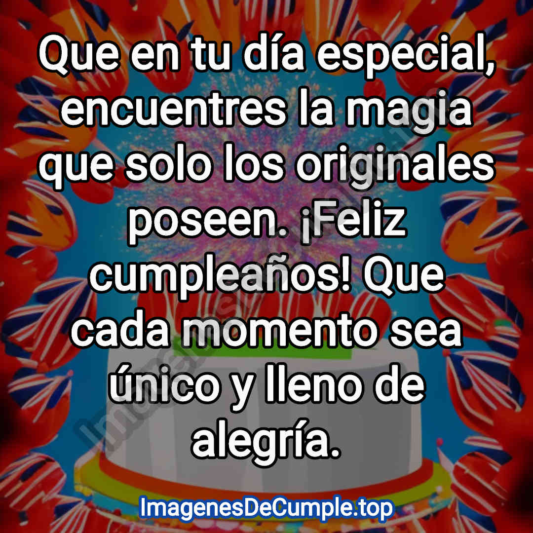 desear un feliz cumpleaños para originales con imagenes