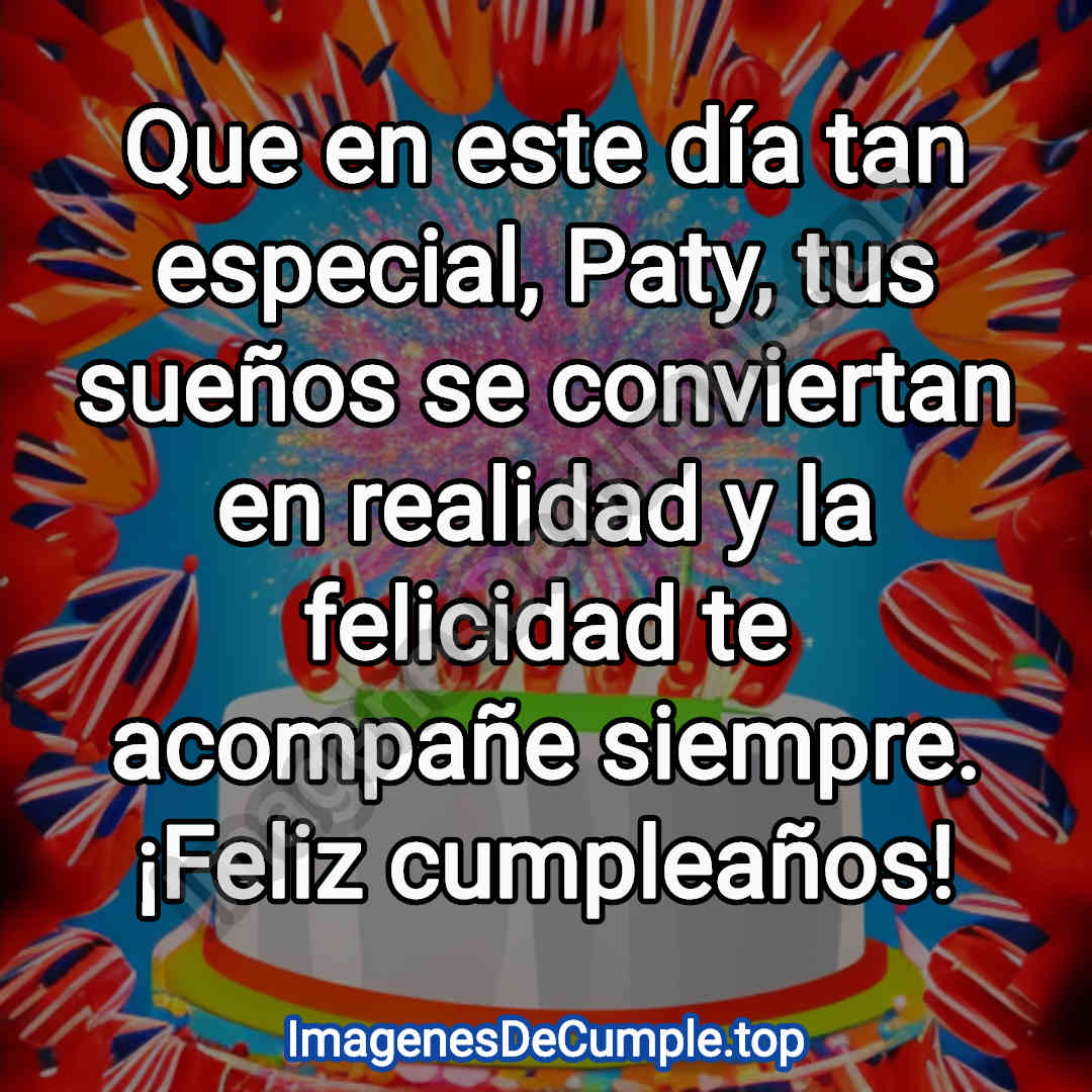 feliz cumpleaños para paty imagenes