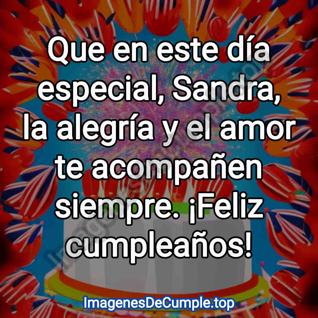 hermosas imagenes de felicitaciones de cumpleaños para sandra