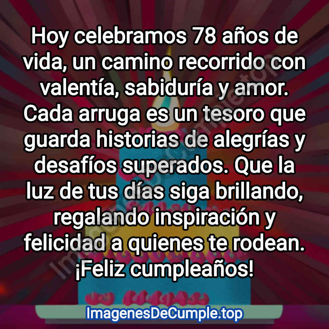 desear un feliz cumpleaños para 78 años con imagenes