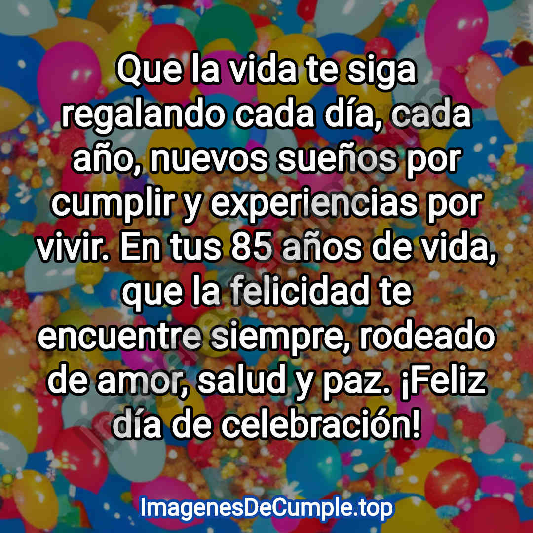 bonita tarjeta de feliz cumpleaños para 85 años en imagenes