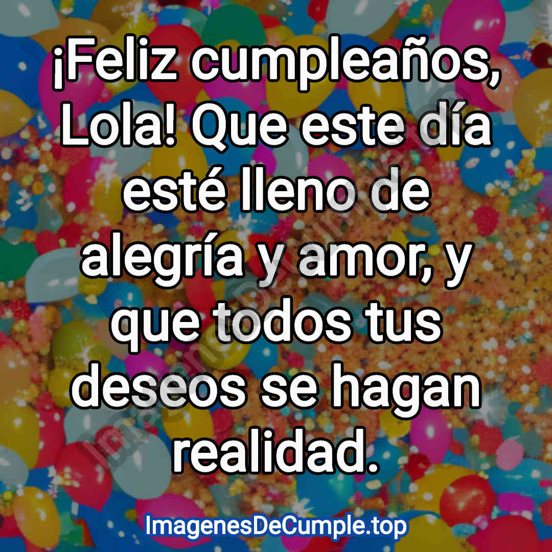 hermosas imagenes de cumpleaños para Lola