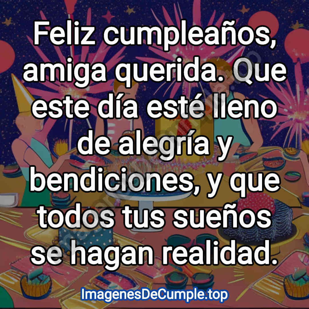 hermosas imagenes de felicitaciones de cumpleaños para amiga