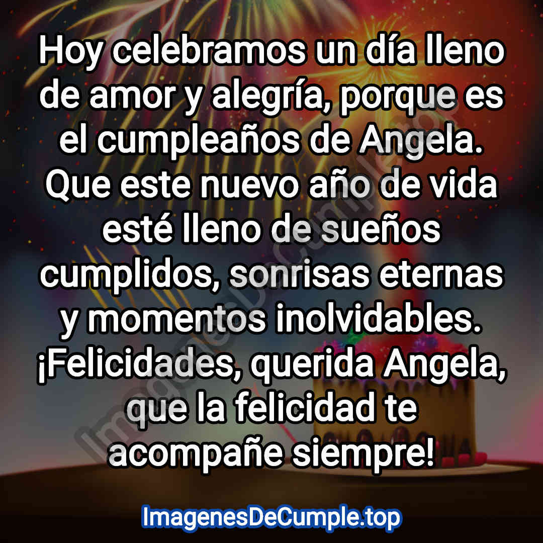 preciosas imagenes de felicitaciones de cumpleaños para angela