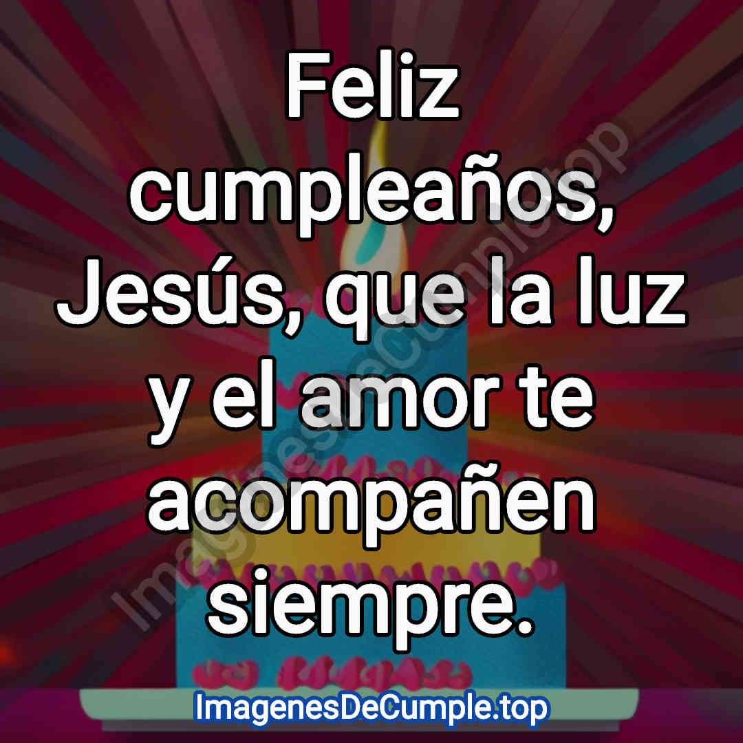 feliz cumpleaños para jesus imagenes