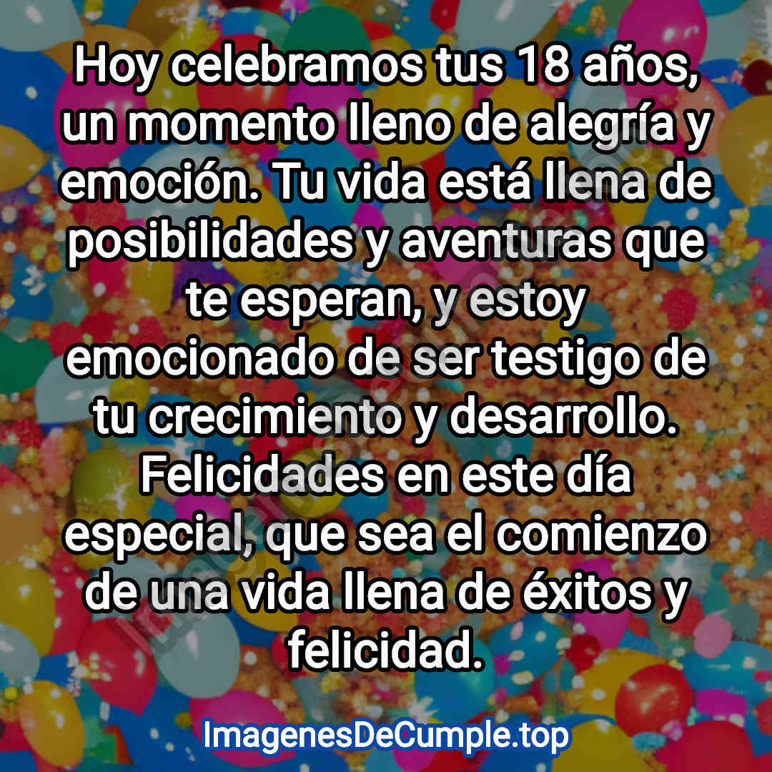 MENSAJES DE FELIZ 18 AÑOS, FRASES DE FELIZ CUMPLEAÑOS