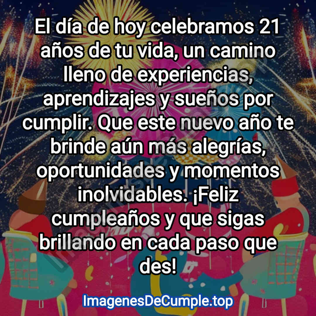 feliz cumpleaños para 21 años imagenes