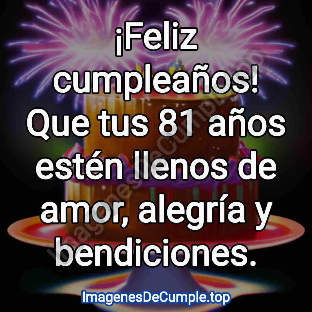 feliz cumpleaños para 81 años imagenes