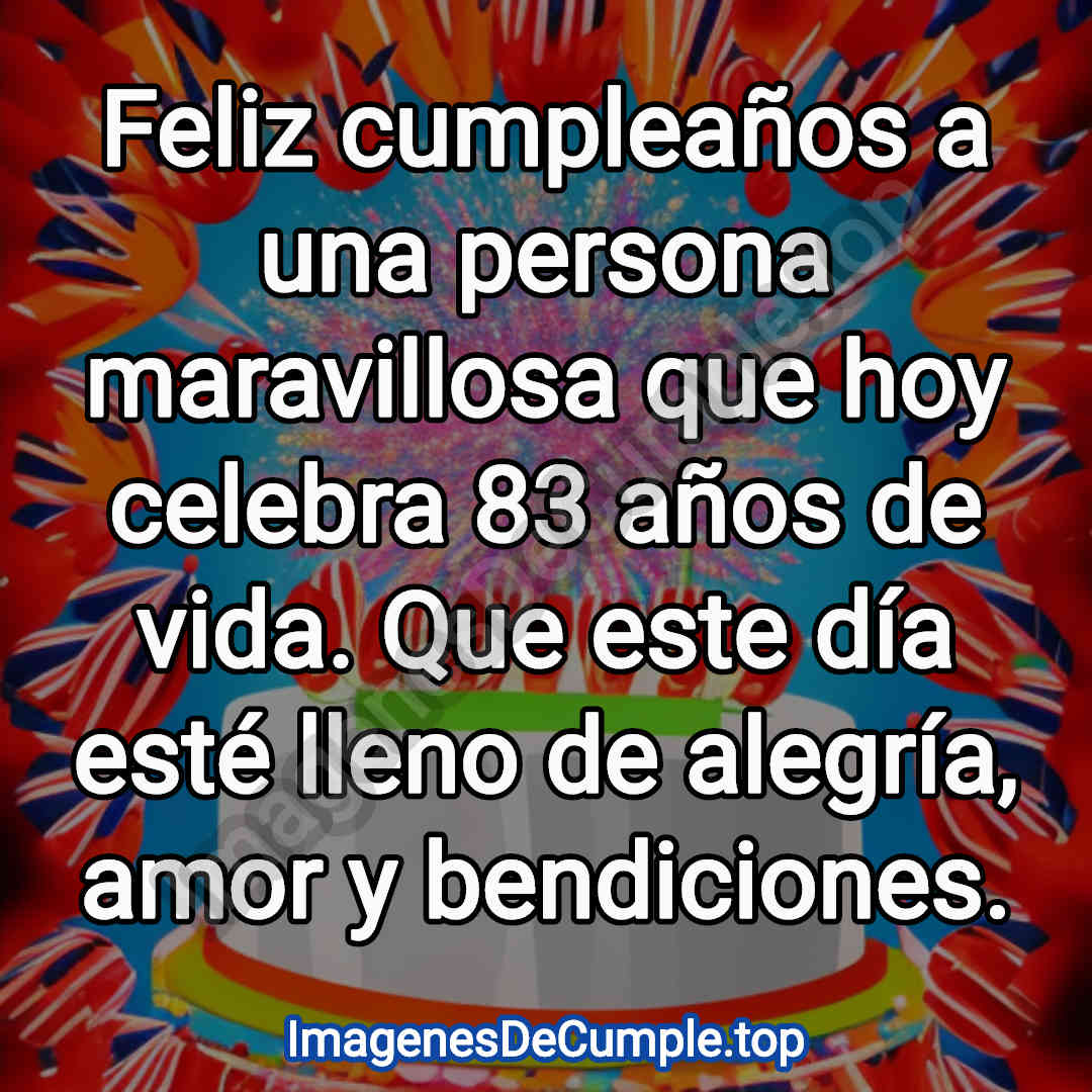 bonita tarjeta de feliz cumpleaños para 83 años en imagenes