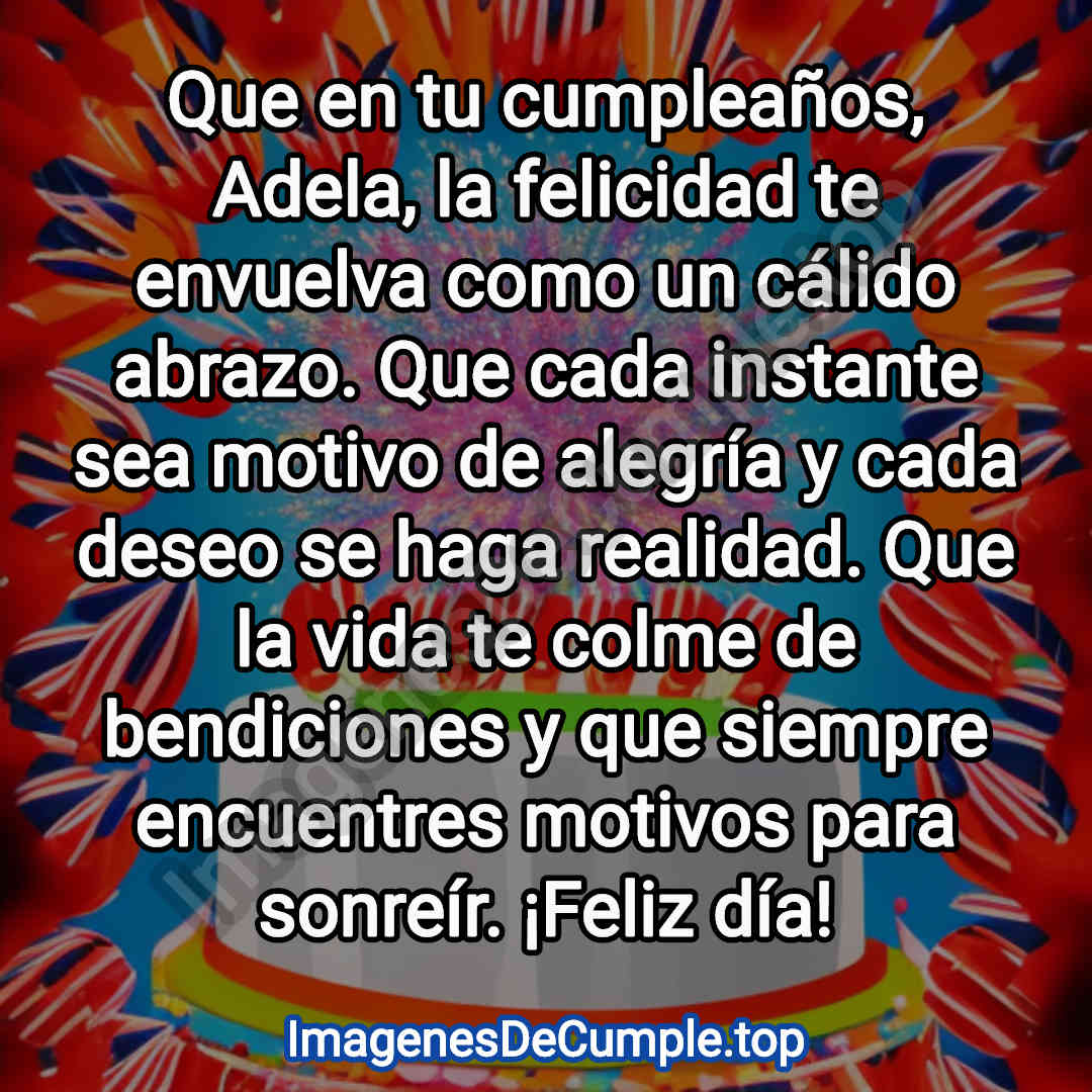 hermosas imagenes de felicitaciones de cumpleaños para Adela