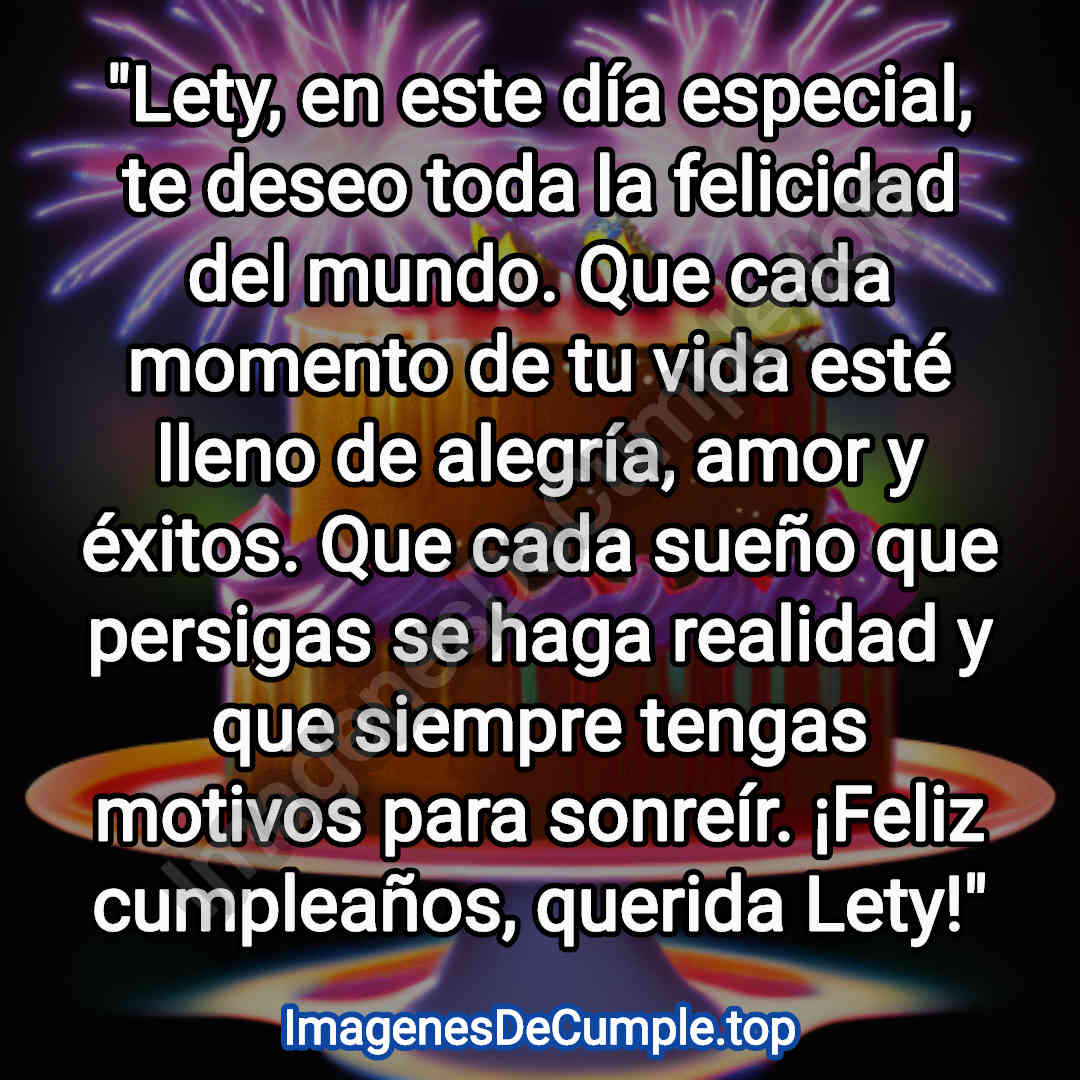 feliz cumpleaños para lety imagenes