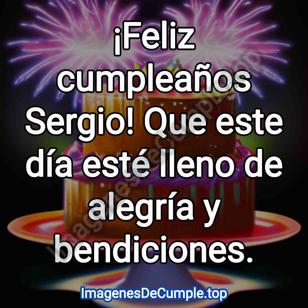 hermosas imagenes de felicitaciones de cumpleaños para sergio